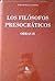 Los filósofos presocráticos Obras II