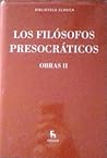 Los filósofos presocráticos Obras II