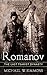 Romanov: The Last Tsarist Dynasty