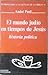 El Mundo judío en tiempos de Jesús: historia política (Introducción a la lectura de la Biblia, #6)
