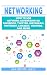 Networking: How to Use Netw...