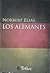 Los alemanes by Norbert Elias Los alemanes by Norbert Elias