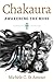 Chakaura: Awakening the Muse