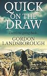 Quick on the Draw Quick on the Draw