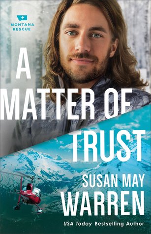 A Matter of Trust (Montana Rescue, #3)