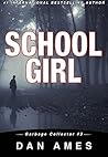 School girl (The Garbage Collector #3)