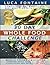 30 Day Whole Food Challenge: Complete 30 Day Whole Food Diet Meal Plan WITH BLACK & WHITE PICTURES; Whole Foods Cookbook - Approved Whole Foods Recipes for Clean Eating and Rapid Weight Loss
