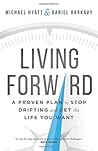 Living Forward: A...