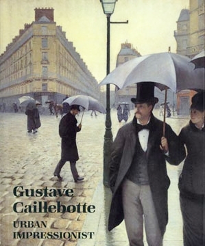 Gustave Caillebotte, Urban Impressionist