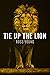Tie Up the Lion: An Insight...