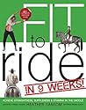 Fit to Ride in 9 ...