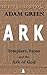 Ark: Templars, Tapas and the Ark of God