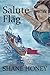 Salute The Flag