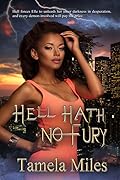 Hell Hath No Fury