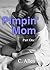 Pimpin' Mom: Part One