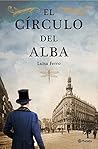 El Círculo del Alba (Autores Españoles e Iberoamericanos) by Luisa Ferro