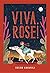 Viva, Rose!