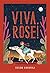 Viva, Rose!