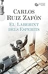 El laberint dels esperits by Carlos Ruiz Zafón