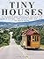 Tiny Houses: Minimalist’s Tiny House Living (Floor Plans Included) (tiny house construction,tiny homes,tiny house design,small houses,small homes,tiny house building,tiny house lifestyle,micro homes)