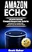 Amazon Echo: Updated Editio...