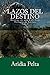 Lazos del destino (Romántic...