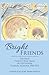 Bright Friends