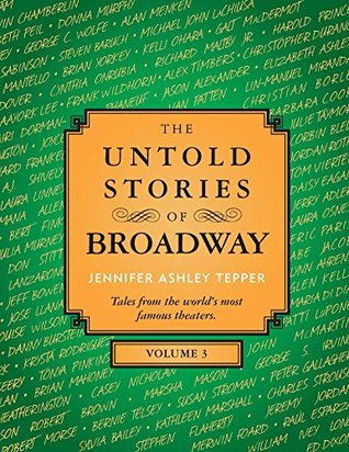 The Untold Stories of Broadway, Volume 3: Part 1