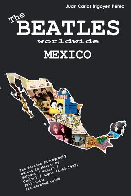 The Beatles Worldwide: Mexico