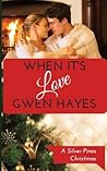 When It's Love by Gwen Hayes