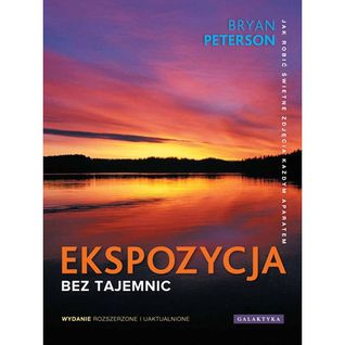 Ekspozycja bez tajemnic. Wydanie rozszerzone i uaktualnione.