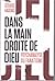 Dans la main droite de Dieu: Psychanalyse du fanatisme