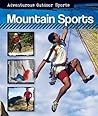 Mountain Sports (Adventurous Outdoor Sports)