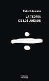 La teoría de los juegos La teoría de los juegos
