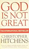 God Is Not Great:...