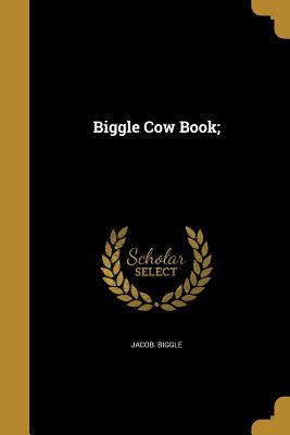 Biggle Cow Book;
