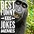 Best Funny Kids Jokes Memes Volume 1: Clean Family Friendly Kids Jokes Memes for Children Ages 5-10