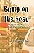 Bump on the Road: My Husband's Recovery from Brain Injury