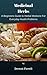 Medicinal Herbs: A BEGINNER...
