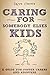 Caring For Someody Else's Kids