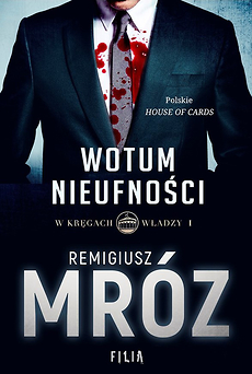 Wotum nieufności (W kręgach władzy, #1)