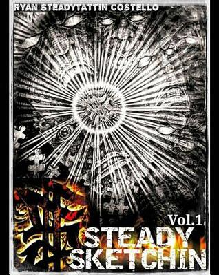 Steady Sketchin: Tattoo Flash designs and graphics uncut (Steady Tattin Visions)