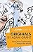 A Joosr Guide to... Originals by Adam Grant: How Non-Conformists Change the World