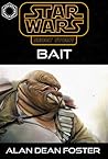 Bait (Star Wars) Bait (Star Wars)
