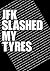 JFK SLASHED MY TYRES