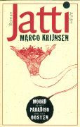 Jatti : moord in het Paradiso van het Oosten