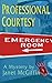 Professional Courtesy: A Dr. Maxine St. Clair Mystery (A Mystery by Janet McGiffin Book 1)