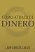 Cómo atraer el dinero
