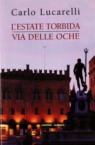 L'estate torbida - Via delle oche (Hardcover)