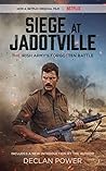 Siege at Jadotville by Declan Power